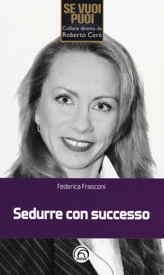 Sedurre con successo - Federica Frasconi - copertina