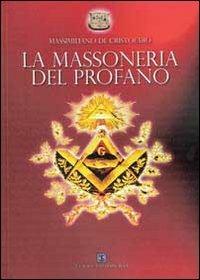 La massoneria del profano - Massimiliano De Cristofaro - copertina