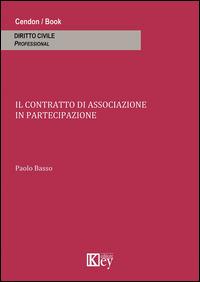 Il contratto di associazione in partecipazione - Paolo Basso - copertina