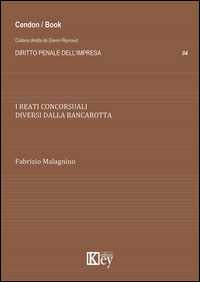 I reati concorsuali diversi dalla bancarotta