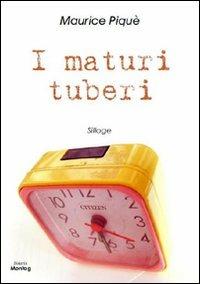 I maturi tuberi - Maurice Piquè - copertina