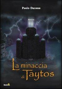 La minaccia di Taytos - Paolo Danese - copertina