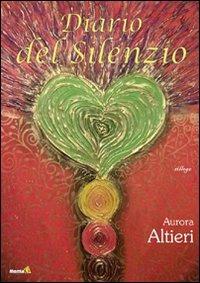 Diario del silenzio - Aurora Altieri - copertina