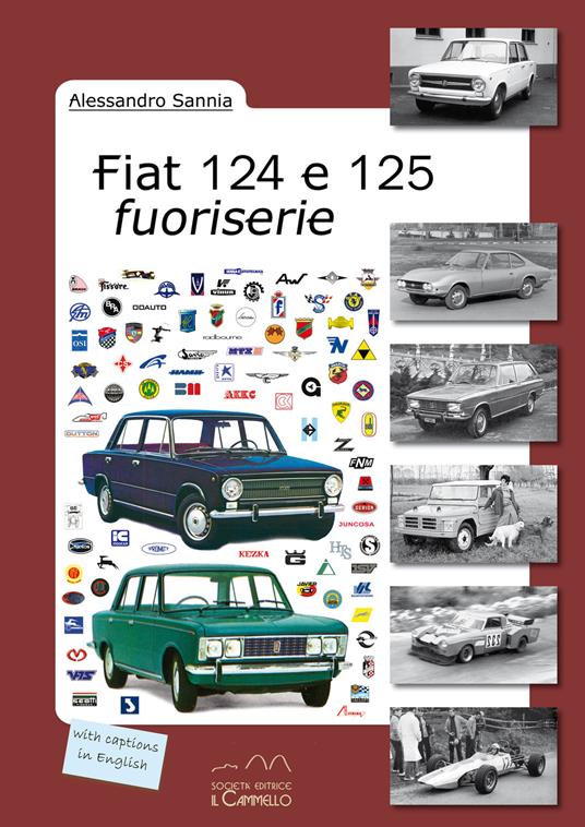 Fiat 124 e 125 fuoriserie - Alessandro Sannia - copertina