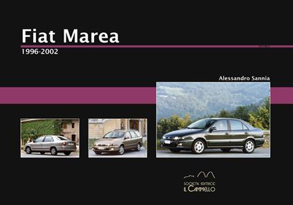 Fiat Marea. 1996-2002 - Alessandro Sannia - copertina