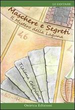 Maschere e segreti. Il mistero della laguna