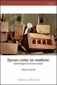 Spesso come un mattone - Flavio Casella - copertina