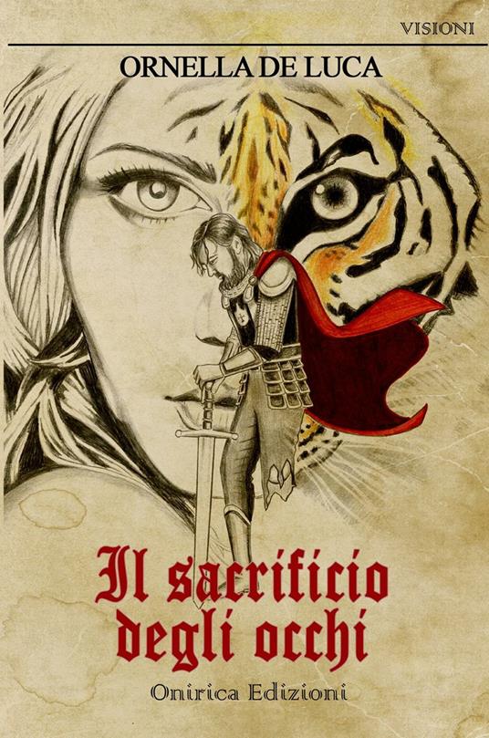 Il sacrificio degli occhi - Ornella De Luca - copertina