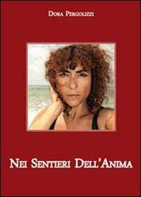 Nei sentieri dell'anima - Dora Pergolizzi - copertina