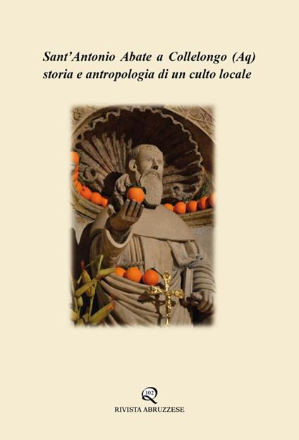 Sant'Antonio Abate a Collelongo (Aq). Storia e antropologia di un culto locale - copertina