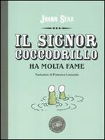 Il signor coccodrillo ha molta fame