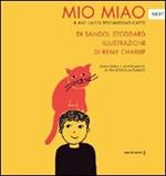 Mio miao. Il mio unico specialissimo gatto