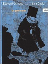 La governante. Allegra storia di un cadavere devoto. Con poster - Edouard Osmont,Sara Gavioli - copertina