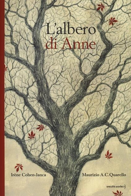 L' albero di Anne - Irène Cohen-Janca,Maurizio A. Quarello - copertina