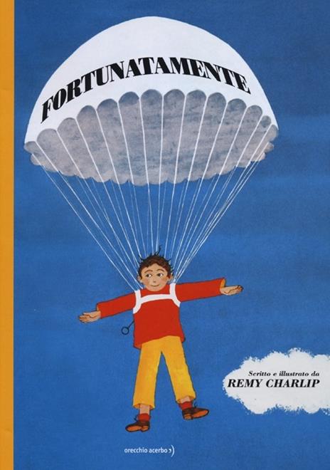 Fortunatamente. Ediz. illustrata - Remy Charlip - copertina
