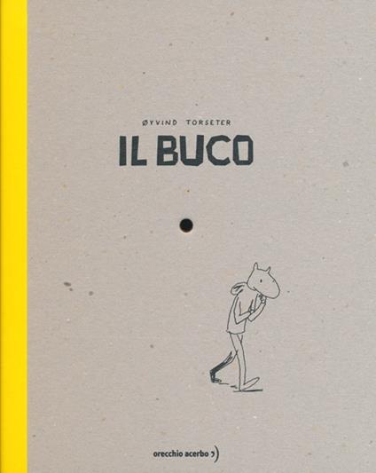 Il buco - Øyvind Torseter - copertina