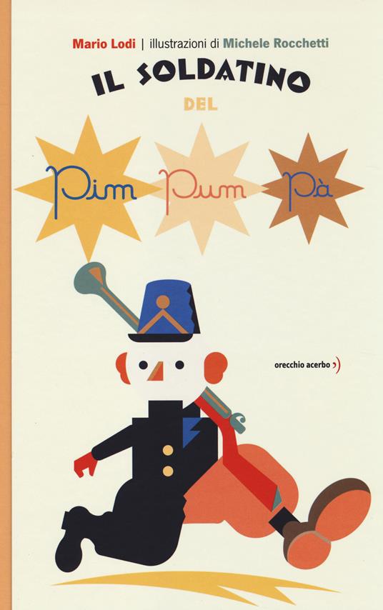Il soldatino del pim pum pà - Mario Lodi,Michele Rocchetti - copertina