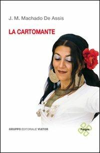 La cartomante. Ediz. italiana e portoghese - Joaquim Machado de Assis - copertina