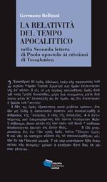 La relatività del tempo apocalittico nella seconda lettera di Paolo apostolo ai cristiani di Tessalonica