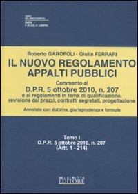 Il nuovo regolamento appalti pubblici - Roberto Garofoli,Giulia Ferrari - copertina