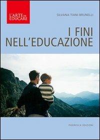 I fini nell'educazione - Silvana Tiani Brunelli - copertina