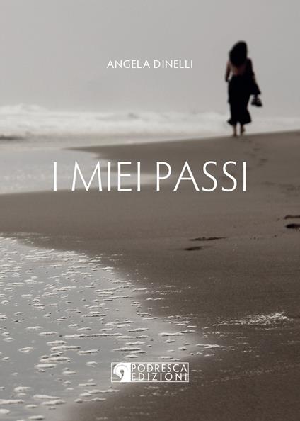 I miei passi - Angela Dinelli - copertina