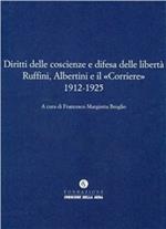 Ruffini, Albertini e il «Corriere» fra interventismo e dittatura