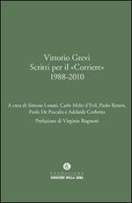 Vittorio Grevi. Scritti per il «Corriere» (1988-2010)