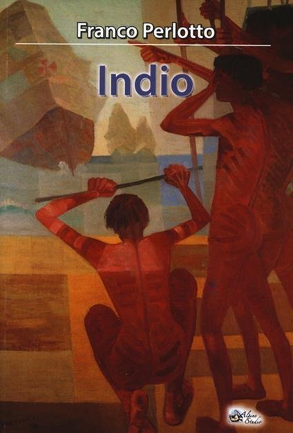 Indio - Franco Perlotto - copertina