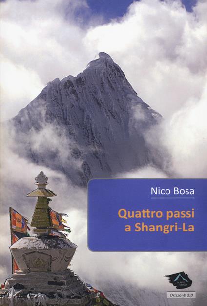 Quattro passi a Shangri-La - Nico Bosa - copertina
