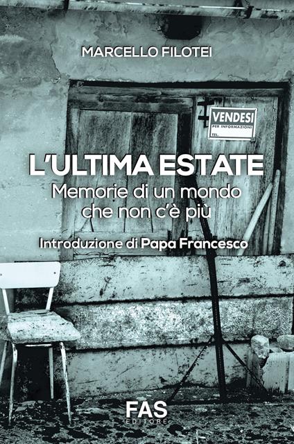L'ultima estate. Memorie di un mondo che non c'è più - Marcello Filotei - copertina