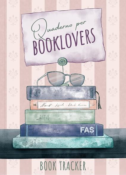Quaderno per booklovers. Book tracker. Nuova ediz. - copertina