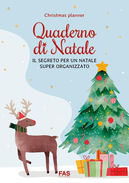 Quaderno di Natale. Christmas Planner. Il segreto per un natale super organizzato. Ediz. illustrata - Carolina Ciociola,Michela Leodori - copertina