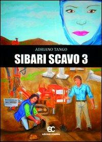 Sibari scavo 3 - Adriano Tango - copertina