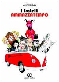 I fratelli ammazzatemp - Marco Murgia - copertina