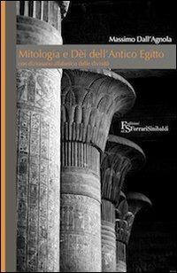Mitologia e dèi dell'Antico Egitto - Massimo Dall'Agnola - copertina