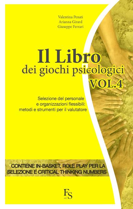 Il libro dei giochi psicologici. Vol. 4 - Giuseppe Ferrari,Arianna Girard,Valentina Penati - ebook