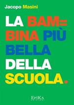 La Bambina più bella della scuola