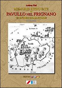 Memorie ritrovate di Pavullo nel Frignano. Un intreccio di storie. Prima parte - Andrea Pini - copertina