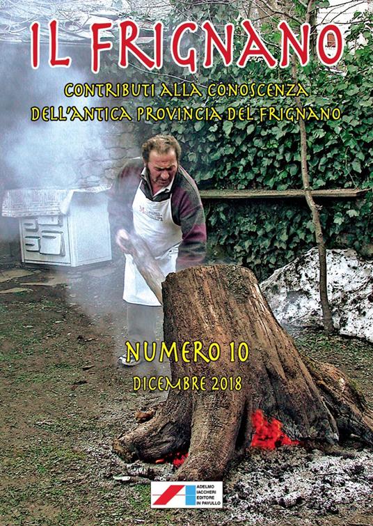 Il Frignano. Contributi alla conoscenza dell'antica provincia del Frignano. Vol. 10 - copertina