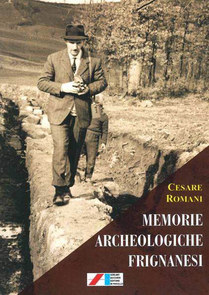 Memorie archeologiche frignanesi - Cesare Romani - copertina