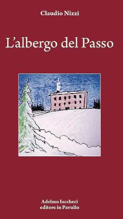 L'albergo del passo - Claudio Nizzi - copertina