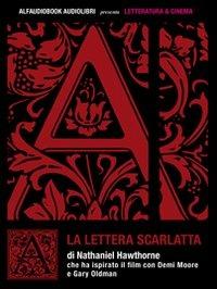 La lettera scarlatta. Audiolibro. CD Audio formato MP3 - Nathaniel Hawthorne - copertina