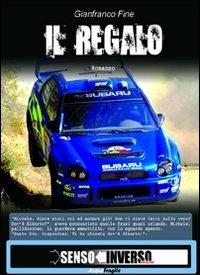 Il regalo - Gianfranco Fine - copertina