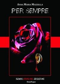 Per sempre - Anna Maria Mazzella - ebook
