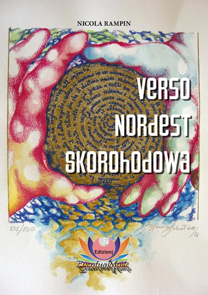 Verso nordest Skorohodowa - Nicola Rampin - copertina