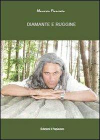Diamante e ruggine - Maurizio Picariello - copertina