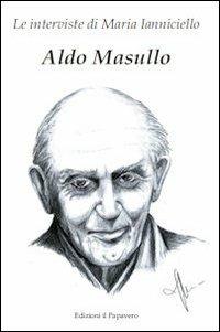Aldo Masullo. Le interviste di Maria Ianniciello - Maria Ianniciello - copertina