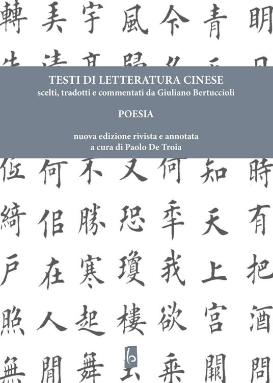 Testi di letteratura cinese. Poesia - Giuliano Bertuccioli - copertina