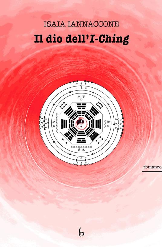 Il dio dell'I-Ching - Isaia Iannaccone - copertina